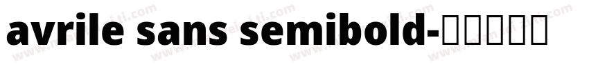 avrile sans semibold字体转换